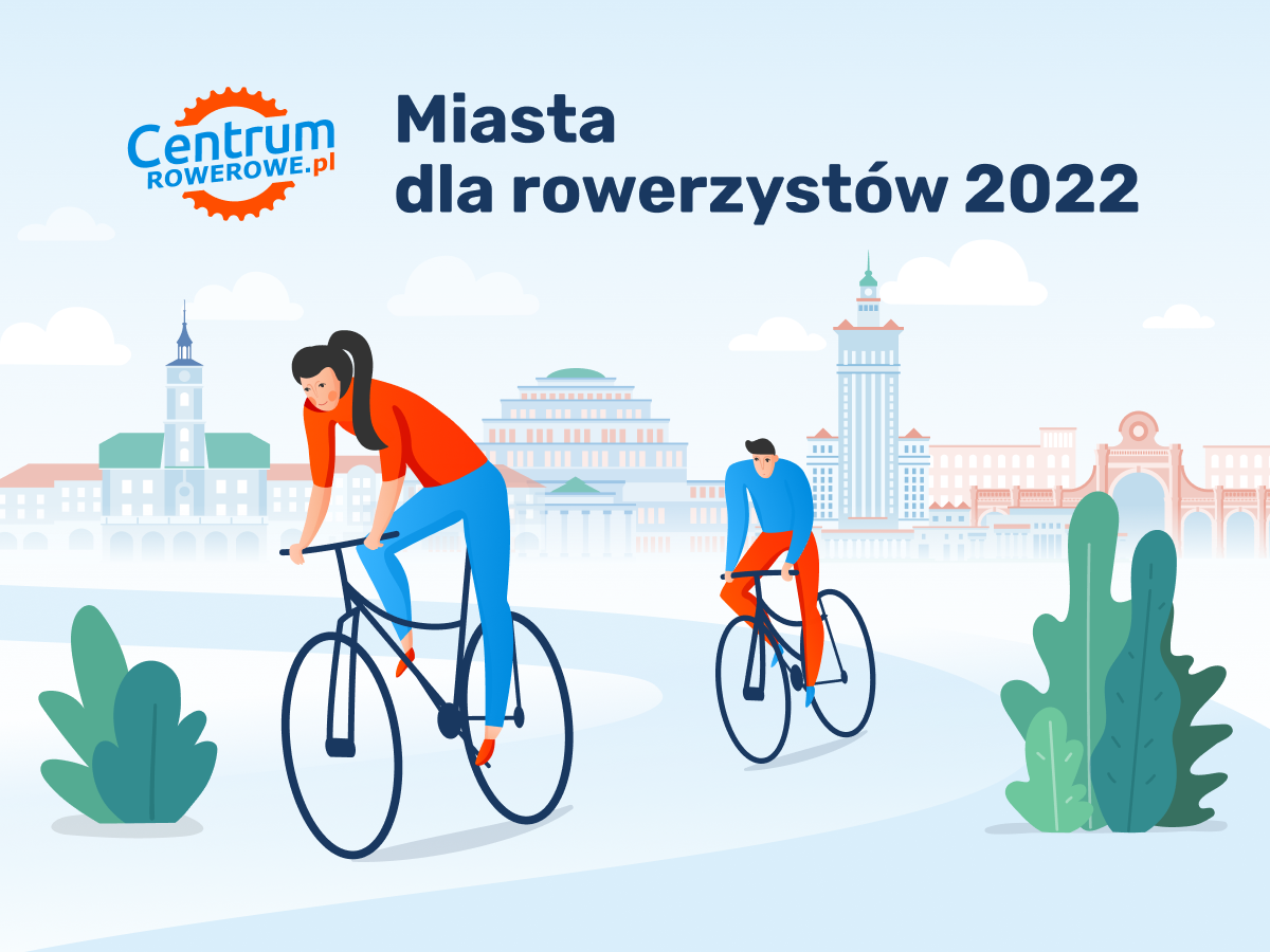 Raport – Miasta dla Rowerzystów 2022